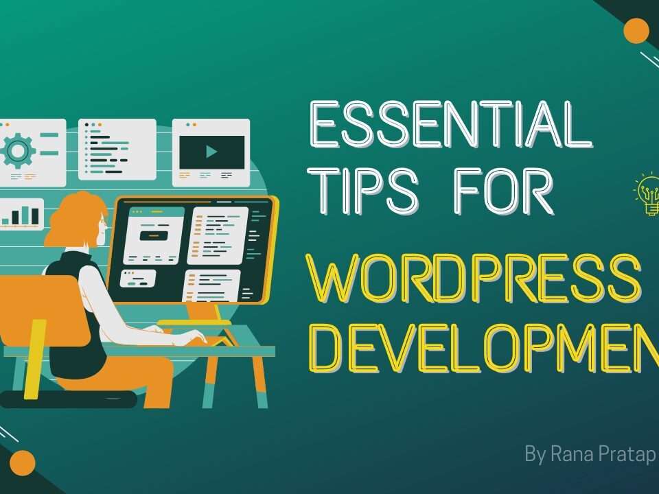 10 WordPress Essential Tips for Beginners